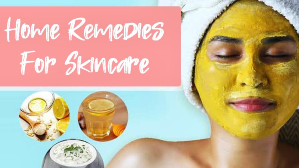 Home Remedies For Skincare